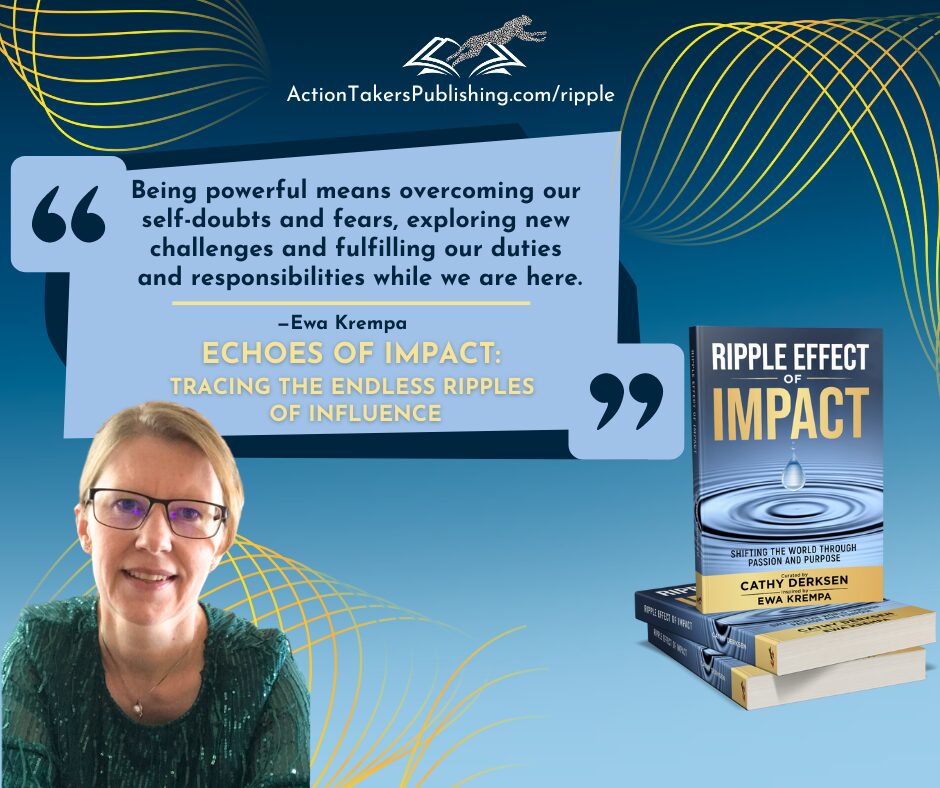 Book titled 'Ripple Effect of Impact' by Cathy Eriksen stacked with other books, a woman with glasses and green top, quote about overcoming fears, blue background.
