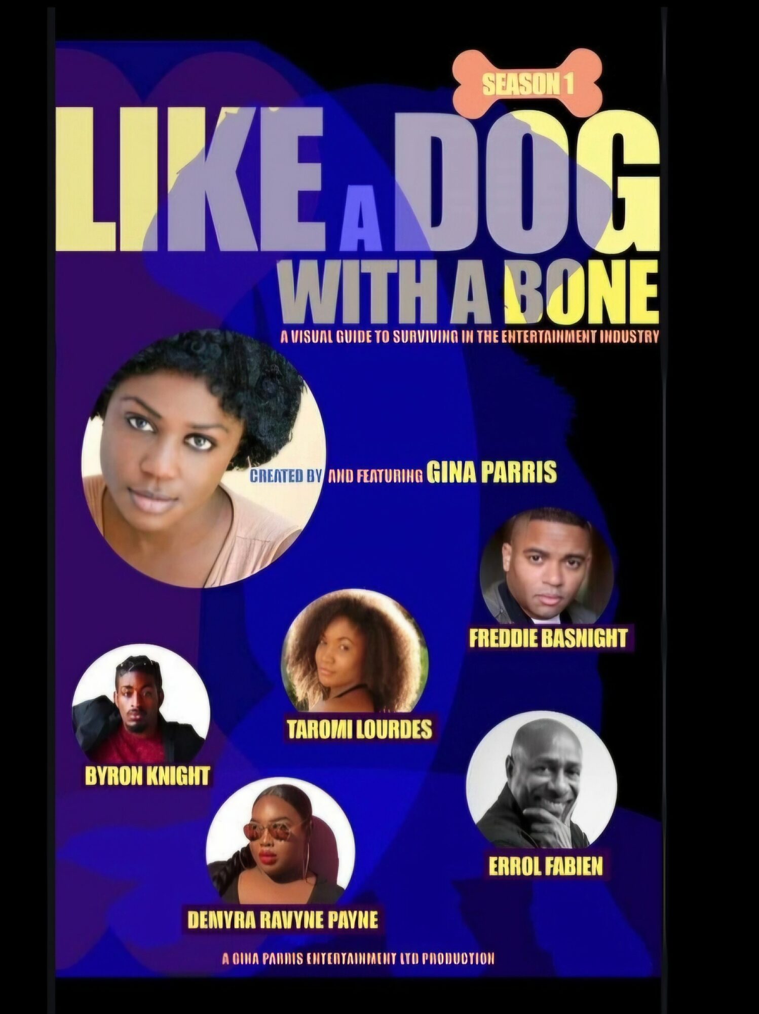 Poster for 'Like a Dog with a Bone' season 1, featuring a woman and five smaller images of people, with text about the show.