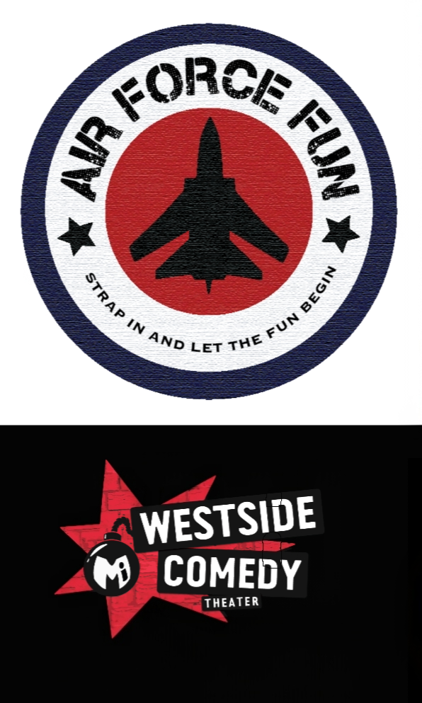 Two logos: one for Air Force Fun with a jet silhouette, and one for Westside Comedy Theater with a star and text.