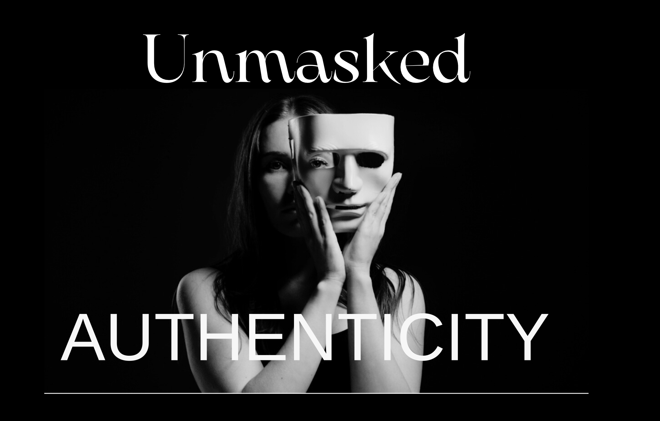 Black and white image of a person holding a mask in front of their face, with the words