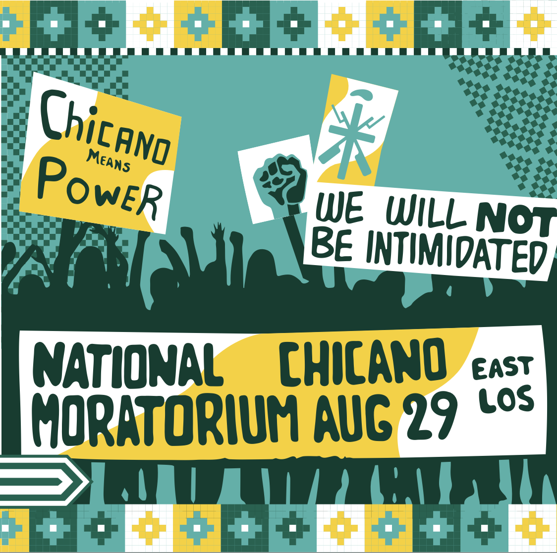 Protest signs and crowd silhouette with text about Chicano power and a moratorium event on August 29 in East Los Angeles.
