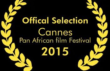 Gold laurel wreath surrounds text about Cannes Pan African film Festival 2015 official selection.
